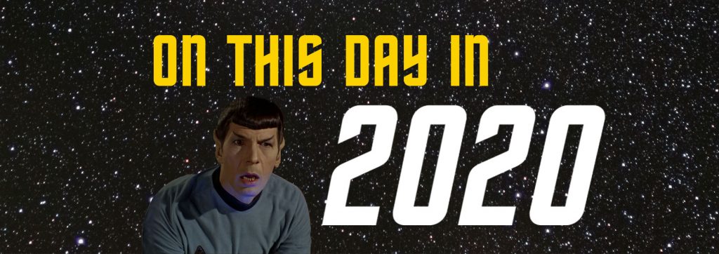Photo of Spock and caption that reads "On this day in 2020"