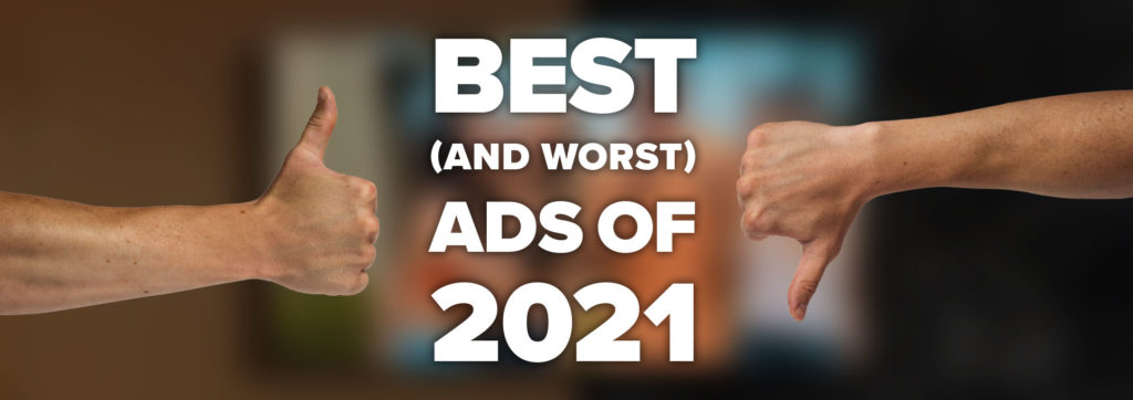 Best and Worst Ads | Weekly Report