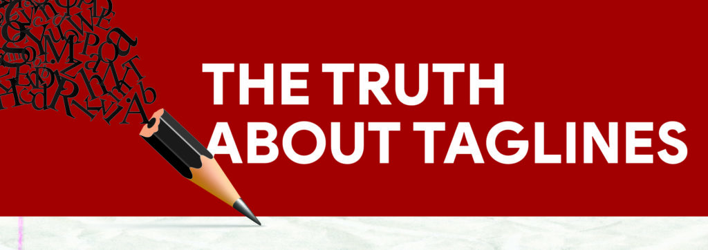 Header graphic that reads: The Truth About Taglines
